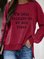 I'm Only Talking To My Dog Today Women's long sleeve sweatshirt