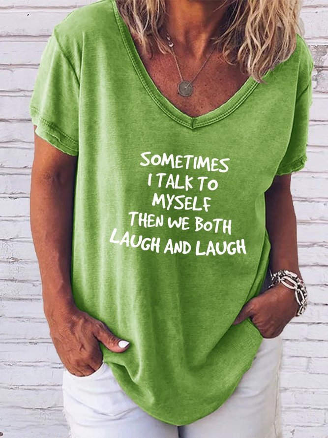 Sometimes I Talk to Myself Tee