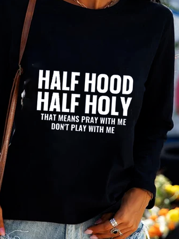 HALF HOOD HALF HOLY Letter Regular Fit Casual Crew Neck Sweatshirts