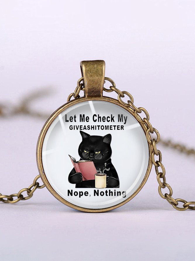 Black Cat Let Me Check My Giveashitometer Nope Nothing Metal tin Signs Necklace