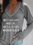 Sweet Old Lady More Like Battle-tested Warrior Queen Casual Long Sleeve Top