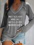Sweet Old Lady More Like Battle-tested Warrior Queen Casual Long Sleeve Top