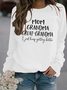 Women Casual Text Letters Autumn Daily Loose Long sleeve Crew Neck H-Line Regular Size Sweatshirts