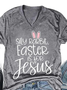 Loose Casual Women's Silly Rabbit Easter if for Jesus T-Shirt