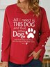 Casual This Dog Loose V Neck Top