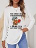 Casual Crew Neck Text Letters Loose T-Shirt